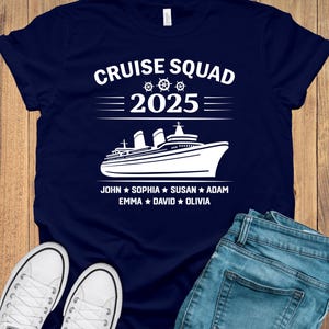 Cruise Squad Shirts, Family Trip 2025, Family Cruise Tee, Family Cruise Tee, Friends Cruise Shirts,Family Matching Shirt,Custom Cruise Shirt