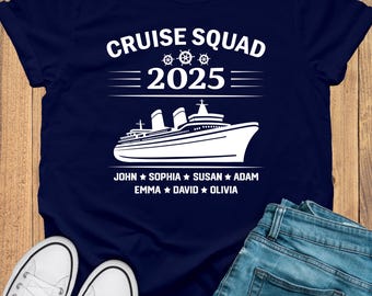 Cruise Squad Shirts, Family Trip 2025, Family Cruise Tee, Family Cruise Tee, Friends Cruise Shirts,Family Matching Shirt,Custom Cruise Shirt