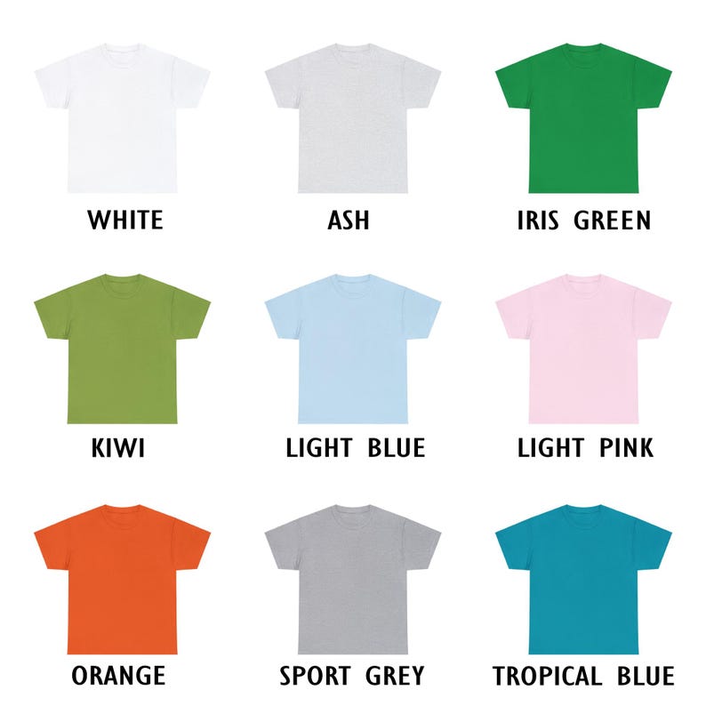 May include: A collection of nine solid-color t-shirts in various hues, including white, ash, iris green, kiwi, light blue, light pink, orange, sport grey, and tropical blue. Each shirt is displayed with its color name in a bold, sans-serif font.