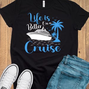 Camiseta La vida es buena en un crucero, camisetas personalizadas para viajes en cruceros familiares, camisetas para vacaciones familiares, camisetas de fin de semana, camisetas de cruceros familiares, camisetas de crucero
