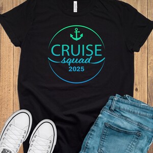 Cruise Squad Shirts, Family Trip 2025, Family Cruise Tee, Family Cruise Tee, Friends Cruise Shirts,Family Matching Shirt,Custom Cruise Shirt