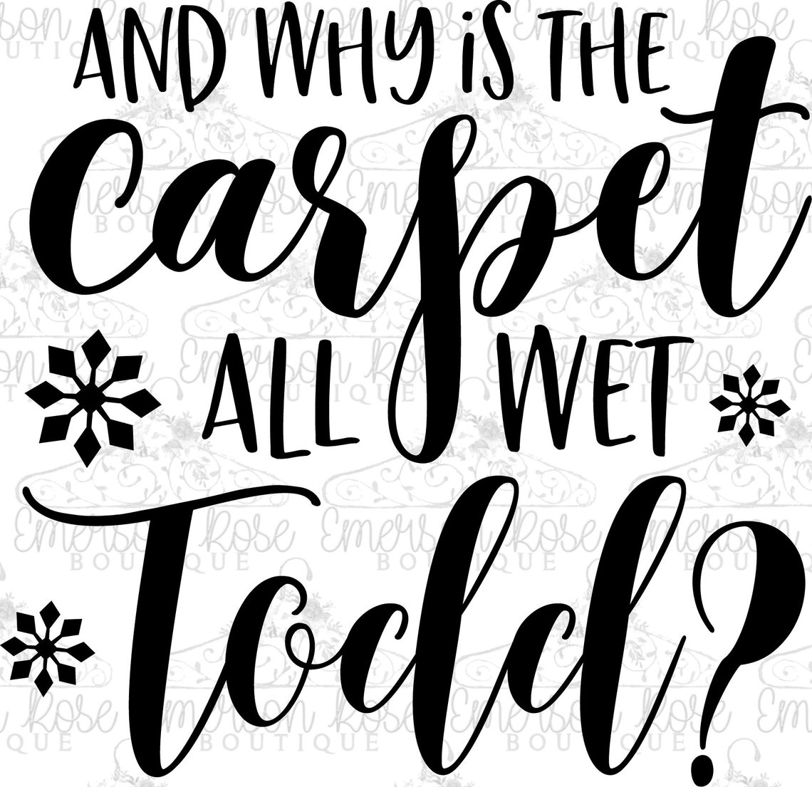 Why is the Carpet All Wet Todd Christmas Vacation Etsy