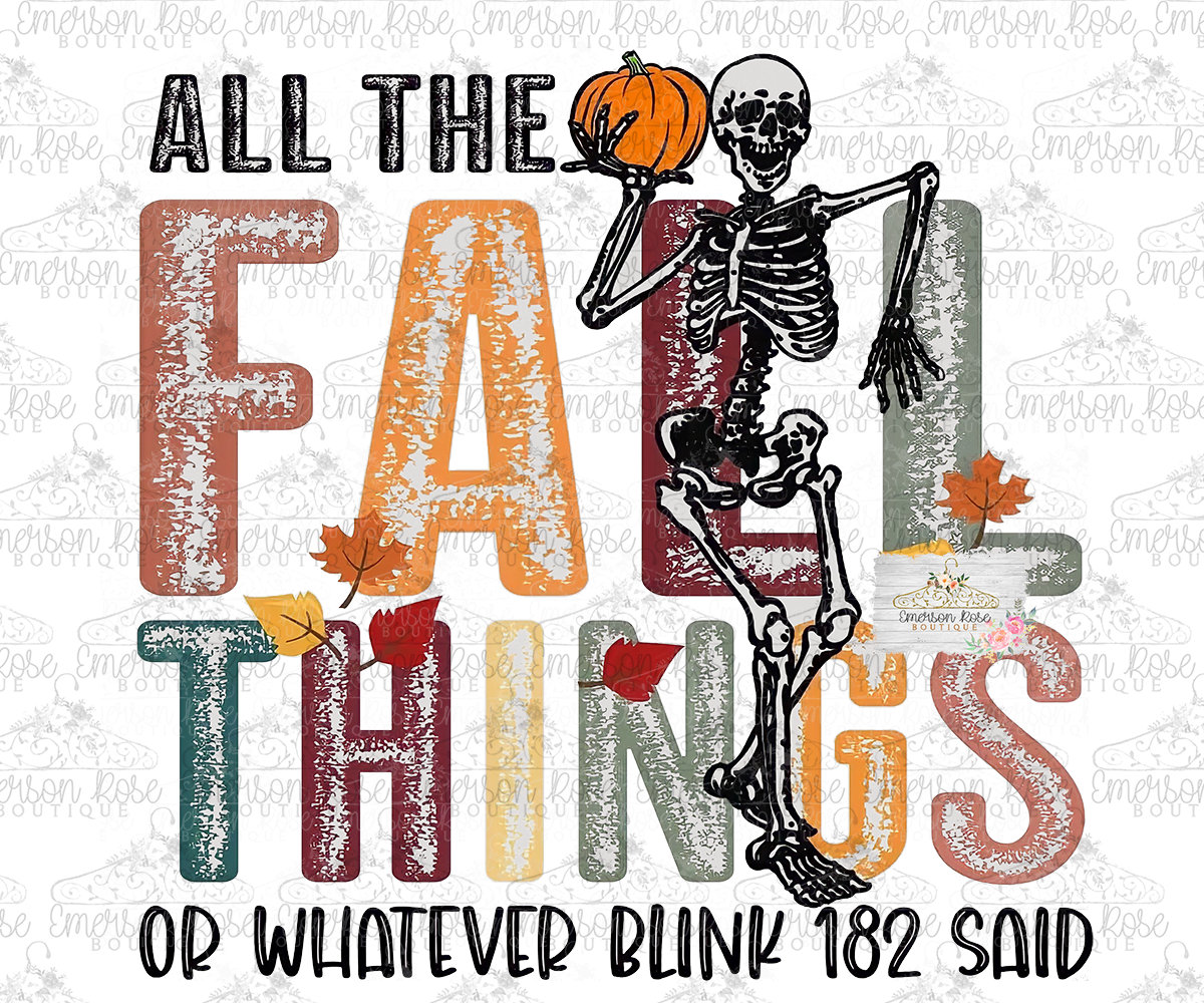 All the Fall Things Image Tshirt Sweatshirt Sublimation Etsy