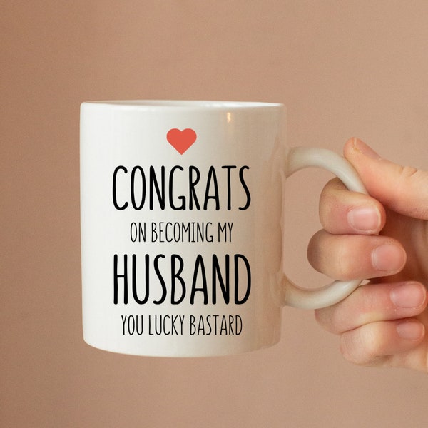 Felicidades por convertirse en mi esposo You Lucky Bastard Ceramic Mug - Regalo para el novio - Regalo de boda para el novio - Regalo de la novia - Mañana de la boda