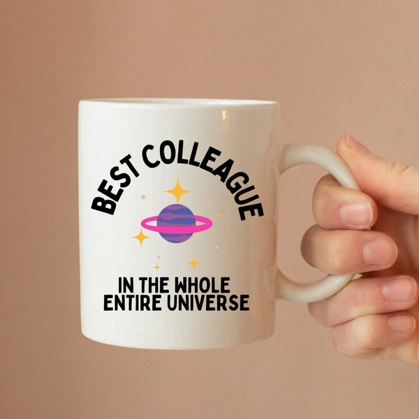 Best Colleague In The Whole Entire Universe Mug - Colleague Mug - Secret Santa - Birthday - Office Mug - Co-worker Gift  - Novelty Mug