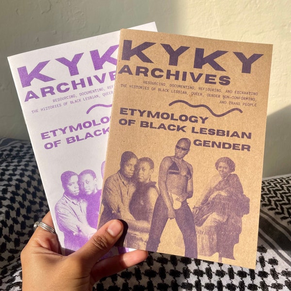 KyKy Archives: Etymology of Black Lesbian Gender Zine