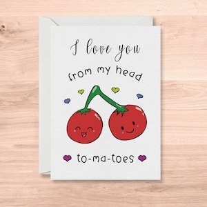I Love You from my Head Tomatoes Grußkarte, Valentinstag Karte, Valentinstag Karte, Valentinstag Karte, Karte Spaß, Valentinstag Karte