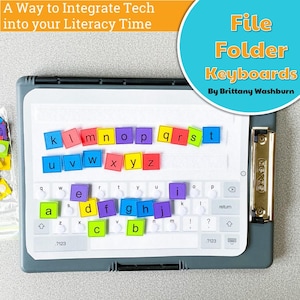 May include: A gray file folder keyboard with colorful letter tiles. The keyboard has a white surface with printed keys and magnetic letter tiles spelling out the alphabet. Text on the image reads "File Folder Keyboards" and "A Way to Integrate Tech into your Literacy Time."