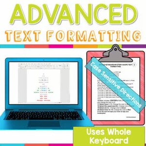 May include: A blue laptop shows text formatting instructions, beside a clipboard with "Case Sensitive Directions." The image includes the text "ADVANCED TEXT FORMATTING" and "Uses Whole Keyboard."