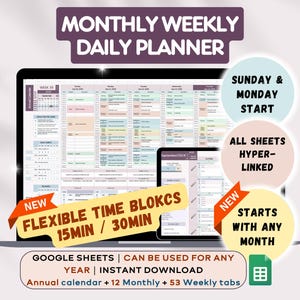 Könnte beinhalten: Ein digitaler Monats-, Wochen- und Tagesplaner auf zwei Bildschirmen. Der Text umfasst MONTHLY WEEKLY DAILY PLANNER, FLEXIBLE TIME BLOKCS 15MIN / 30MIN, SUNDAY & MONDAY START, ALL SHEETS HYPERLINKED, STARTS WITH ANY MONTH und GOOGLE SHEETS.