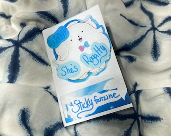 Wow! She's Royalty: a Sticky fanzine