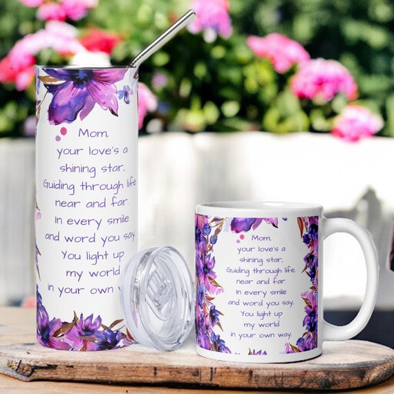 Blooms of Love 20oz Stainless Steel Tumbler & 15oz Ceramic Mug Set   Sublimated With Purple Floral Delight and a Poem for Mom. Gift to Mom - Etsy