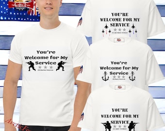 Men's Patriotic White Veteran T-Shirt - You're Welcome for My Service. Army Veteran, Marine Veteran, Navy Veteran & Air Force Veteran Tee.