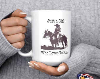 Cowgirl Mug  Horse Lover Gift  Western Theme  Western Cowgirl Mug  Just a Girl Who Loves To Ride  11oz/15oz Glossy White & Pink Accent