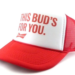 This Bud's For You Budweiser Beer Trucker Hat Mesh Hat Vintage Snapback Hat Red