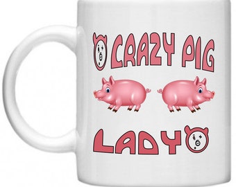 Crazy Pig Lady Mug: Farm Animal Lover Gift