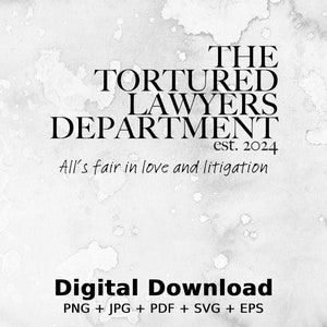 May include: Digital download of a graphic design for a law firm called "The Tortured Lawyers Department" established in 2024. The design features a watercolour background with the text in black. The tagline is "All's fair in love and litigation".
