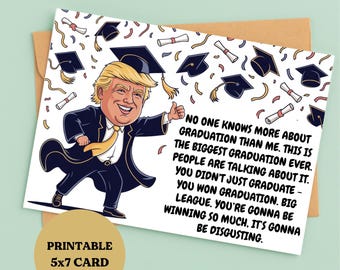 Lustige Trump druckbare Abschlusskarte, 5x7 Karte, Geschenk für 90 Grad, Trump Parodie Karte, Klasse von 2025, Sofortiger Download PDF, Winning Graduate