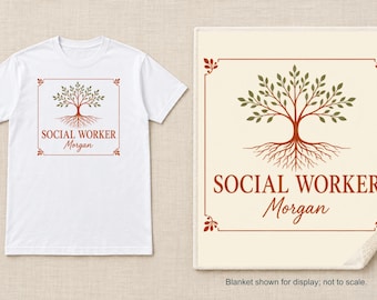 Personalized Social Worker Shirt or Sherpa Blanket, Custom Name Gift, Tree and Roots Design
