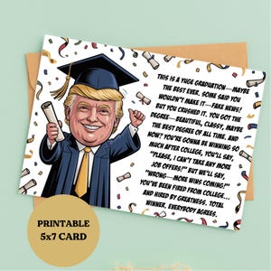 Carte de remise des diplômes imprimable Trump drôle, carte 5 x 7, cadeau pour les diplômés, carte parodie Trump, promotion 2025, PDF à téléchargement immédiat, Yuge