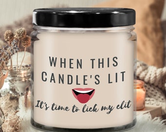 When this candle's lit... 9 oz. Vanilla Candle, Adult, Romantic Gift