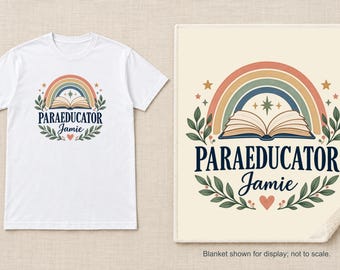 Personalized Paraeducator Shirt or Sherpa Blanket, Custom Name School Staff Gift, Rainbow Book Design