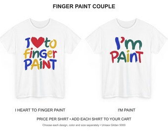 Funny Matching Couple Shirts, I Love to Finger Paint and I'm Paint, Colorful His and Hers T-Shirts, Anniversary Gift