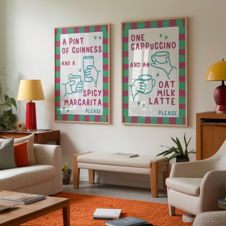 May include: Two framed art prints with text. One reads "A Pint of Guinness and a Spicy Margarita Please." The other says "One Cappuccino and an Oat Milk Latte Please." Both have a green and pink checkered border.