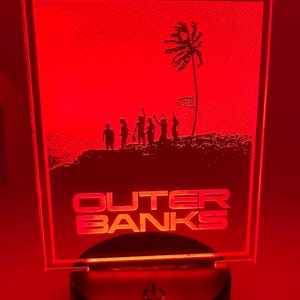 Outer Banks Room Decor Light Up Acrylic Sign for Outer Banks fans specially engraved design