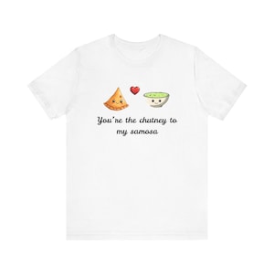 T-Shirt Funny, Shirt Desi, Shirt Indian, Shirt Food, Tshirt Indian Food, Gifts Indian, Gifts Desi, Chutney, Tshirt Samosa