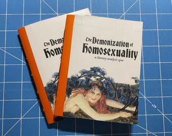 The Demonization of Homosexuality: a literary analysis zine