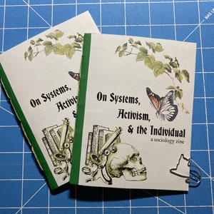 On Systems, Activism, & the Individual: a sociology zine