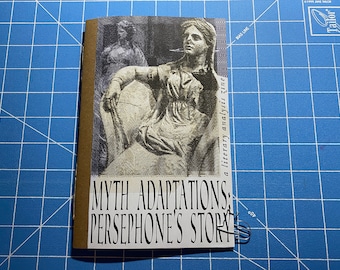 Myth Adaptations: Persephone’s Story (a literary analysis zine)