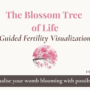 Visualização Guiada de Fertilidade em PDF | A Árvore da Vida em Flor | Meditação TTC para Fertilização In Vitro, Cura do Útero e Bebê Espiritual