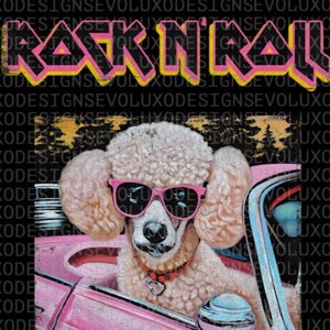 Rock N Roll Pink Poodle Dog Fun Trendy Style tender Digital Sublimation DTF DTG Print PNG File T Shirt