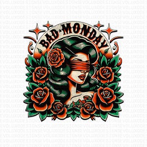 Bad Monday tattoo style old school Vintage Ink Graphic Digital Sublimation DTF DTG Print PNG File T Shirt