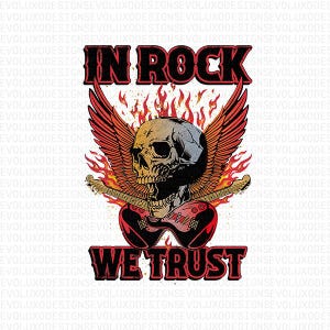 In Rock We Trust PNG | Skull with Wings Guitar Sublimation | Retro Rock and Roll Grunge Clipart | Heavy Metal Shirt Design