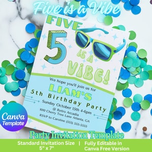 May include: A blue and green birthday party invitation for a 5th birthday party. The invitation features a large number 5 with sunglasses and the text "Five is a Vibe!"  The invitation is for Liam's 5th birthday party on Sunday, October 15th from 4-6pm at Retro Arcadia. The address is 1010 Cherry Tree Lane Atlanta, GA. RSVP to Caroline at (555) 555-5555.