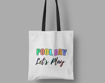Pool Day Lets Play Tote Bag, Pool Bag, Beach Bag, Large Travel Bag