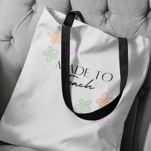 Made to teach Teacher Appreciation AOP Tote Bag