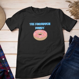 The Simpsons, The Forbidden Donut / Comedy Simpsons Tee, Funny Simpsons Shirt, Unisex Tee, Donut T-shirt