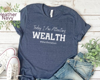 Today I Am Attracting Wealth, Manifestation