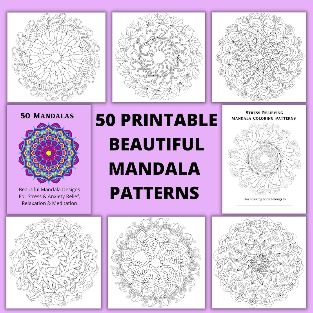 50 Beautiful Mandalas: PRINTABLE Coloring Pages for Stress and Anxiety ...