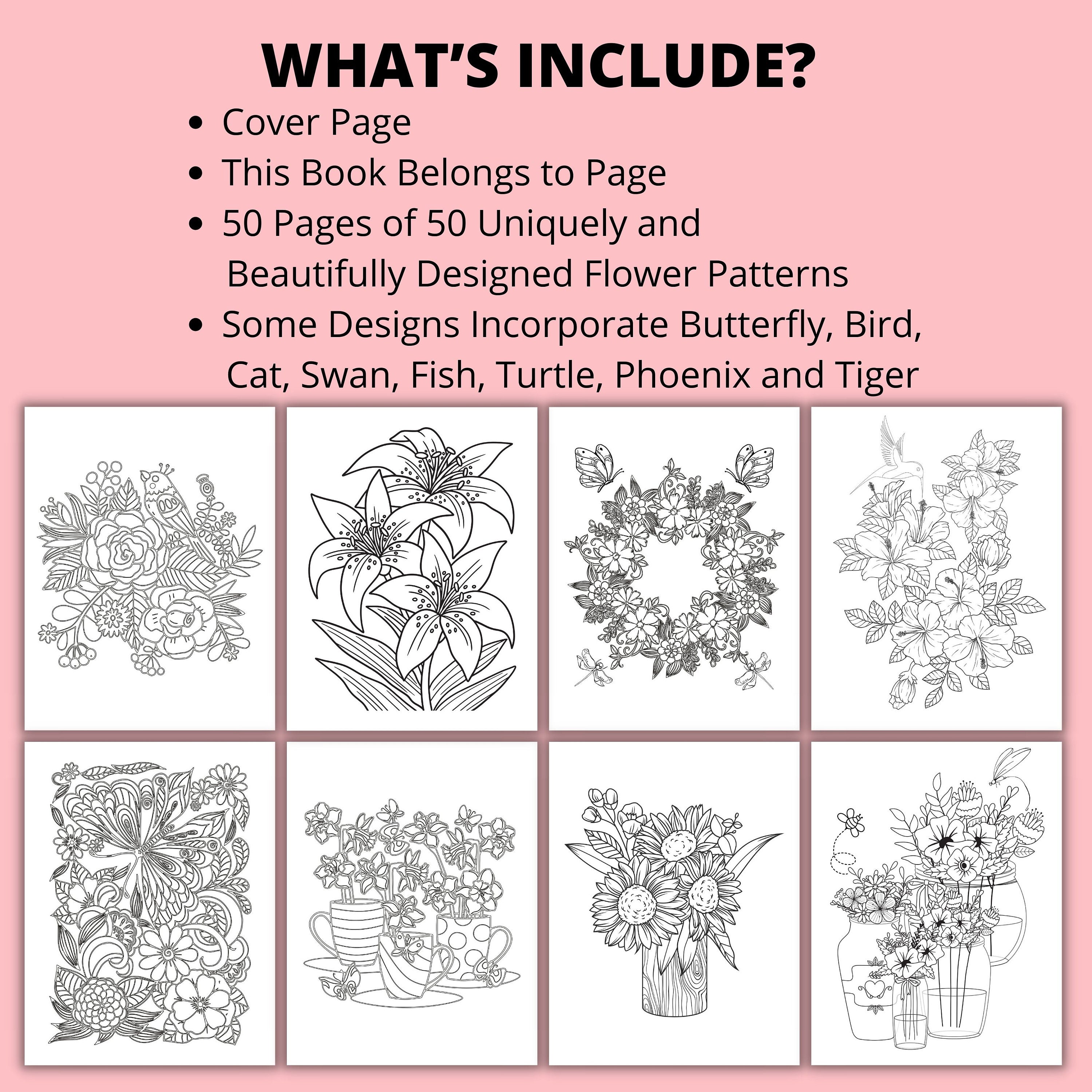50 Beautiful FLOWER Designs: PRINTABLE Coloring Pages for Stress and ...