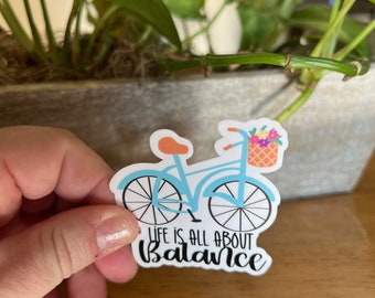 Life is all about Balance Sticker