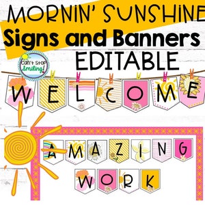Sunshine Classroom Decor Banners and Signs EDITABLE
