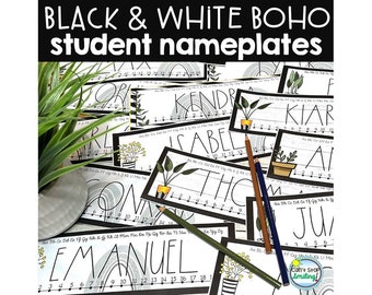 BOHO BLACK and WHITE Editable Student Names Classroom Decor