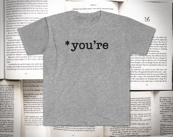 You're Grammar Shirt - Your Funny Tee - Unisex Softstyle T-Shirt