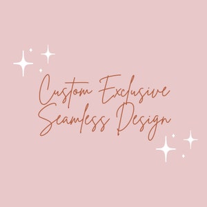 Custom Exclusive Seamless Design, Custom Seamless, Digital File, Seamless Fabric File, Custom Fabric, Designs for Fabric, Seamless Files