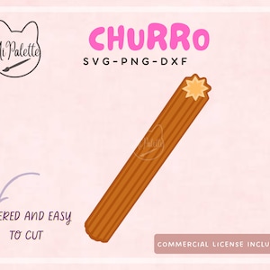 Churro Digital Download SVG, PNG, DXF for Cricut, Silhouette - Mexican sweets carnival food